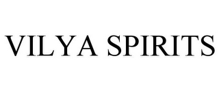 VILYA SPIRITS