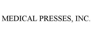 MEDICAL PRESSES, INC.