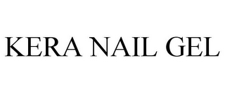 KERA NAIL GEL