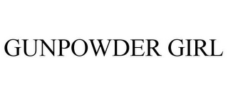 GUNPOWDER GIRL