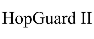 HOPGUARD II