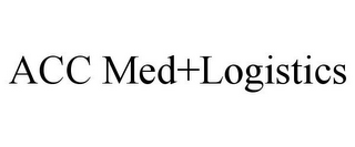 ACC MED+LOGISTICS