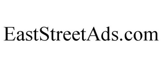 EASTSTREETADS.COM