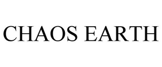 CHAOS EARTH