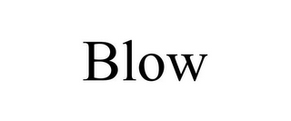 BLOW