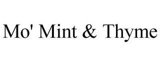 MO' MINT & THYME