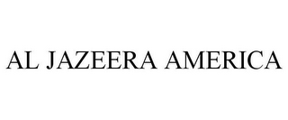 AL JAZEERA AMERICA