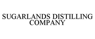 SUGARLANDS DISTILLING COMPANY