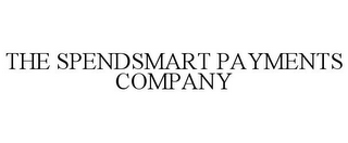 THE SPENDSMART PAYMENTS COMPANY