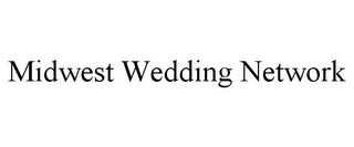 MIDWEST WEDDING NETWORK