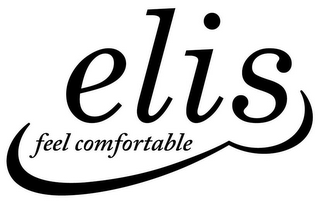 ELIS FEEL COMFORTABLE