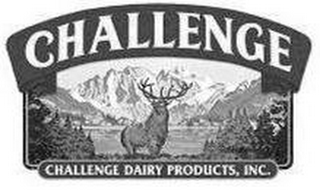 CHALLENGE CHALLENGE DAIRY PRODUCTS, INC.