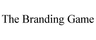 THE BRANDING GAME