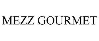 MEZZ GOURMET