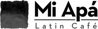 MI APÁ LATIN CAFÉ