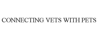 CONNECTING VETS WITH PETS