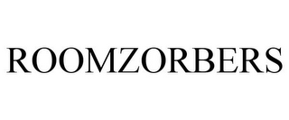 ROOMZORBERS