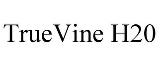 TRUEVINE H20