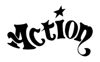 ACTION