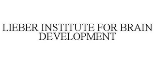 LIEBER INSTITUTE FOR BRAIN DEVELOPMENT