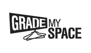 GRADE MY SPACE