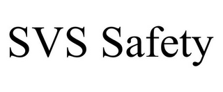 SVS SAFETY