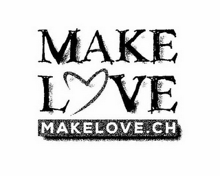 MAKE LOVE MAKELOVE.CH