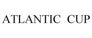 ATLANTIC CUP