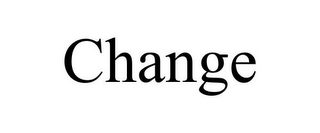 CHANGE