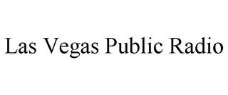 LAS VEGAS PUBLIC RADIO