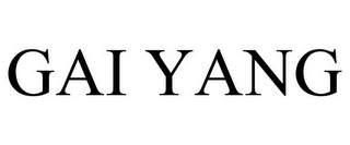 GAI YANG