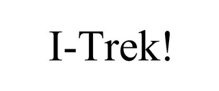 I-TREK!