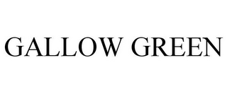 GALLOW GREEN