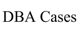 DBA CASES