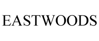 EASTWOODS