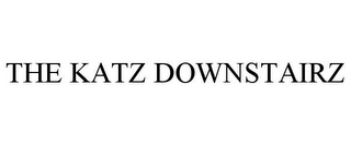 THE KATZ DOWNSTAIRZ