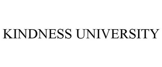 KINDNESS UNIVERSITY