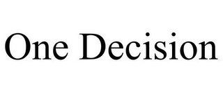 ONE DECISION