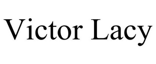 VICTOR LACY