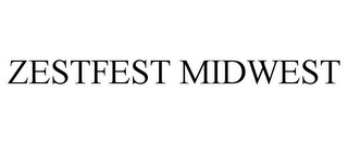 ZESTFEST MIDWEST