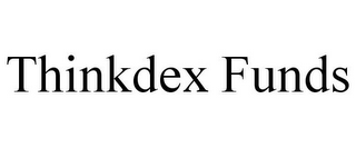 THINKDEX FUNDS