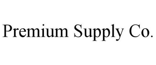 PREMIUM SUPPLY CO.