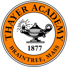 THAYER ACADEMY BRAINTREE, MASS. 1877