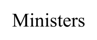 MINISTERS