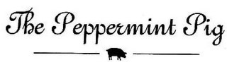 THE PEPPERMINT PIG