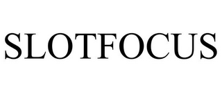 SLOTFOCUS