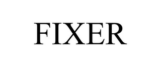 FIXER