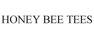 HONEY BEE TEES