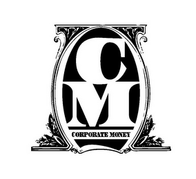 C M CORPORATE MONEY