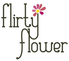 FLIRTY FLOWER